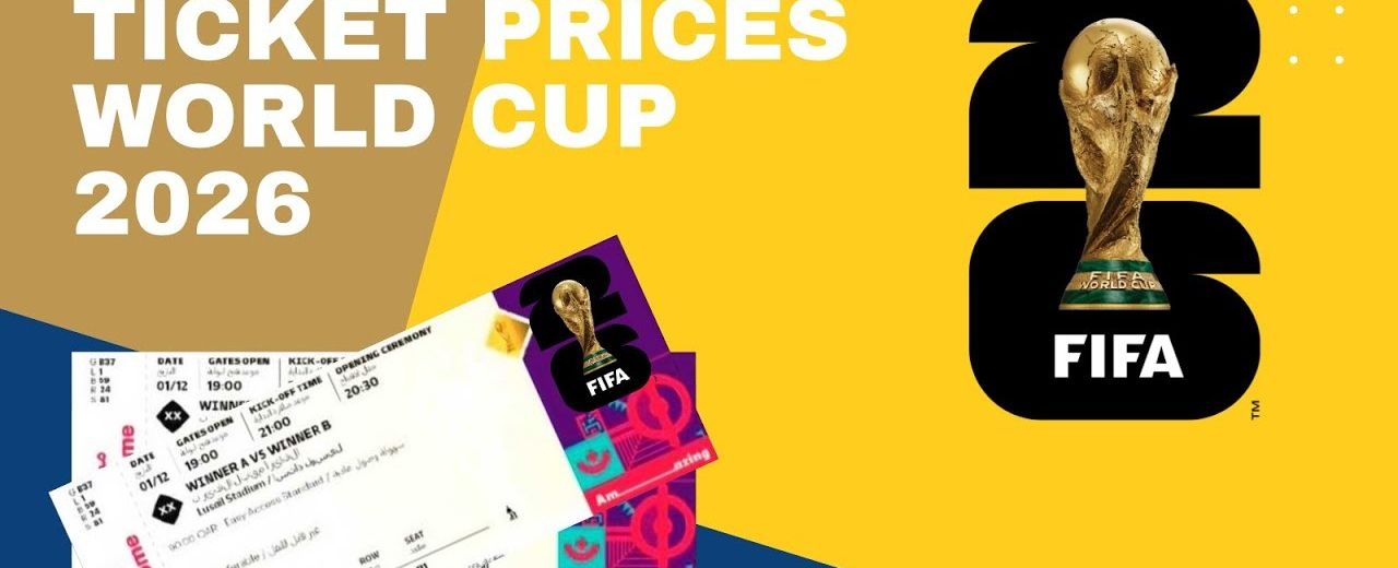 តម្លៃសំបុត្រ World Cup 2026៖ ចាប់ពី ៦០ដុល្លារ ដល់ជិត ១ម៉ឺន ១ពាន់ដុល្លារ អាស្រ័យលើកត្តាជាច្រើន