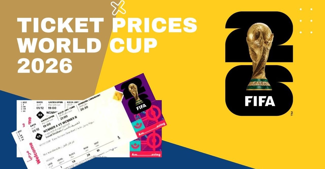 តម្លៃសំបុត្រ World Cup 2026៖ ច